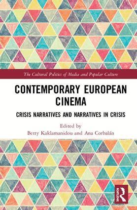 Betty Kaklamanidou, Ana Corbalán - Contemporary European Cinema, Inbunden