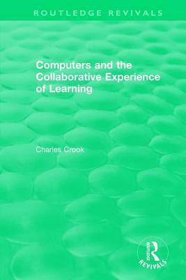 bokomslag Computers and the Collaborative Experience of Learning (1994)