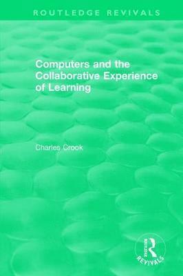 bokomslag Computers and the Collaborative Experience of Learning (1994)