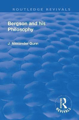 Revival: Bergson and His Philosophy (1920)