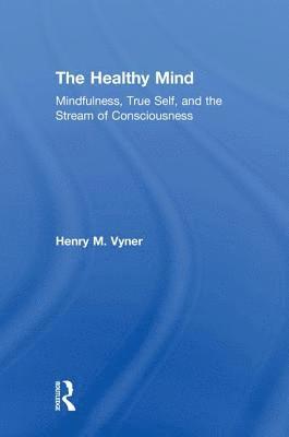 Henry Vyner - Healthy Mind, Inbunden