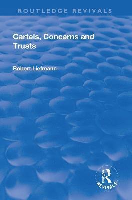 Revival: Cartels, Concerns and Trusts (1932) 1