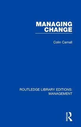 Colin Carnall - Managing Change, Inbunden