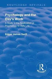 bokomslag Revival: Psychology and the Day's Work (1918)