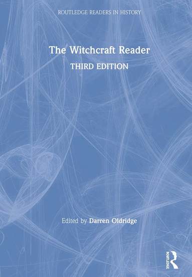 Darren Oldridge - Witchcraft Reader, Inbunden