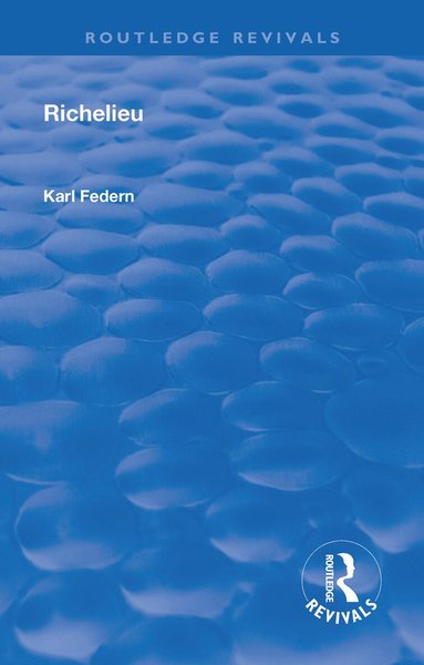 Karl Federn - Revival: Richelieu (1928), Häftad