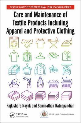 Care and Maintenance of Textile Products Including Apparel and Protective Clothing 1