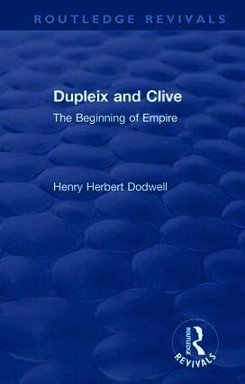 Revival: Dupleix and Clive (1920)