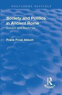 bokomslag Revival: Society and Politics in Ancient Rome (1912)