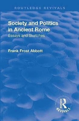 Revival: Society and Politics in Ancient Rome (1912) 1