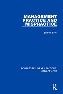 Management Practice and Mispractice 1