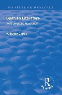 bokomslag Revival: Spanish literature: An Elementary Handbook (1921)