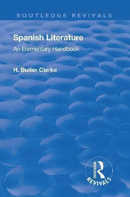 bokomslag Revival: Spanish literature: An Elementary Handbook (1921)