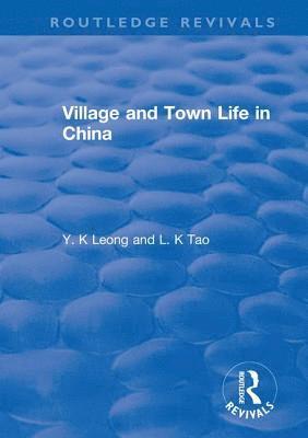 Revival: Village and Town Life in China (1915) 1