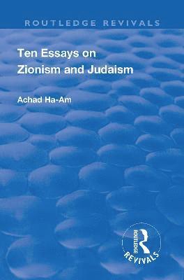 Revival: Ten Essays on Zionism and Judaism (1922) 1