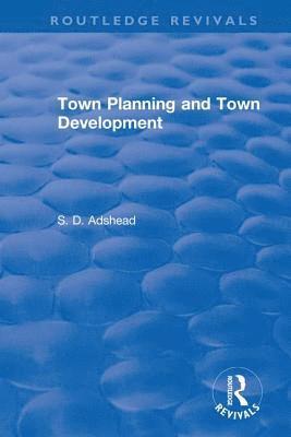 Revival: Town Planning and Town Development (1923) 1