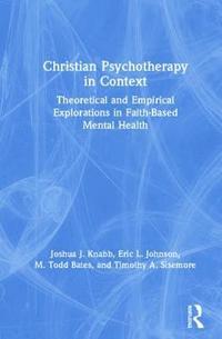 bokomslag Christian Psychotherapy in Context