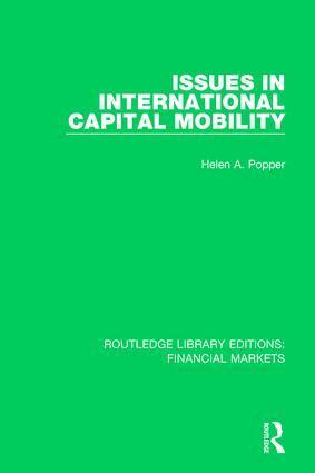 Helen Popper - Issues in International Captial Mobility, Inbunden