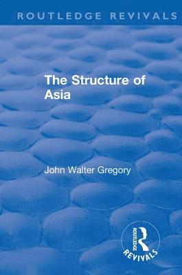 Revival: The Structure of Asia (1929) 1