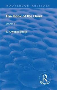 bokomslag The Book of the Dead, Volume III