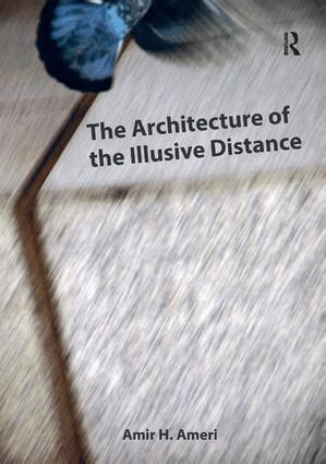 Amir H. Ameri - Architecture of the Illusive Distance, Häftad