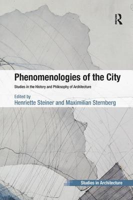 bokomslag Phenomenologies of the City