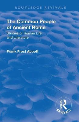 bokomslag Revival: The Common People of Ancient Rome (1911)