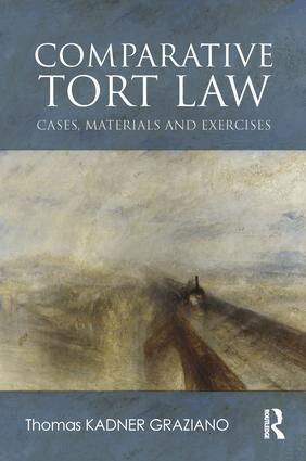 Thomas Kadner-Graziano - Comparative Tort Law, Häftad