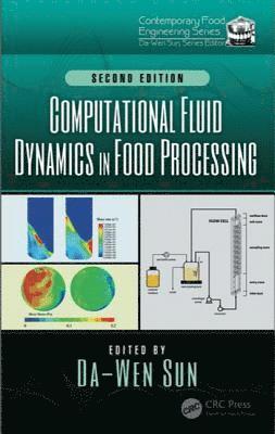Da-Wen Sun, Ireland) Sun, Da-Wen (University College Dublin - Computational Fluid Dynamics in Food Processing, Inbunden