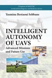 bokomslag Intelligent Autonomy of UAVs