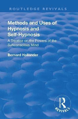 bokomslag Revival: Methods and Uses of Hypnosis and Self Hypnosis (1928)