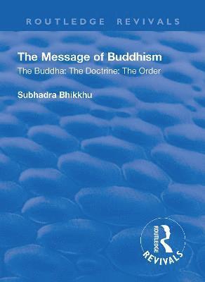 bokomslag Revival: The Message of Buddhism (1926)