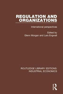 Regulation and Organizations 1