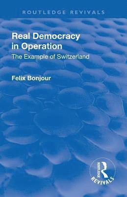 Revival: Real Democracy in Operation: The Example of Switzerland (1920) 1