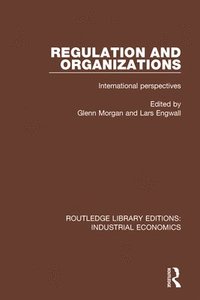 bokomslag Regulation and Organizations