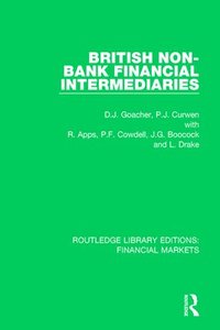 bokomslag British Non-Bank Financial Intermediaries
