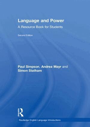 Paul Simpson, Andrea Mayr, Simon Statham - Language and Power, Inbunden