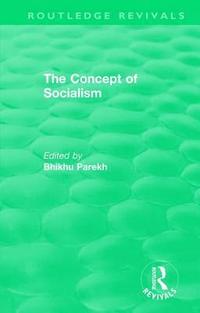 bokomslag Routledge Revivals: The Concept of Socialism (1975)