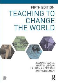 bokomslag Teaching to Change the World
