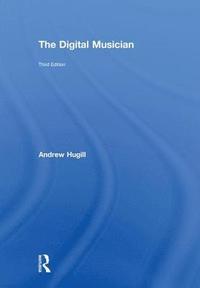 bokomslag The Digital Musician