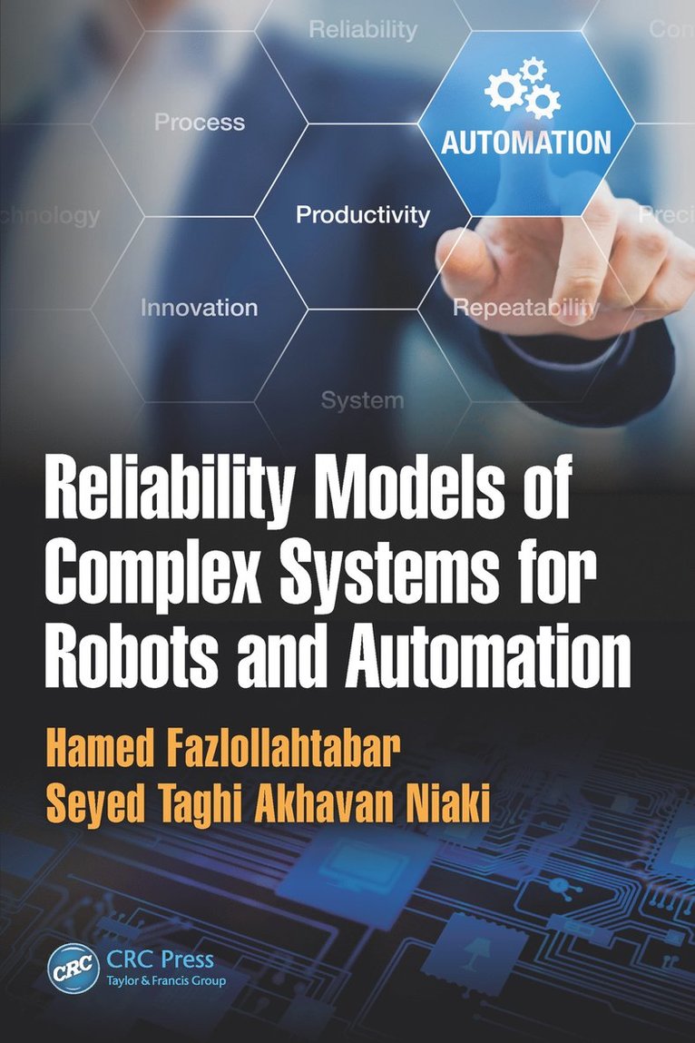 Reliability Models of Complex Systems for Robots and Automation 1