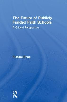bokomslag Future of Publicly Funded Faith Schools