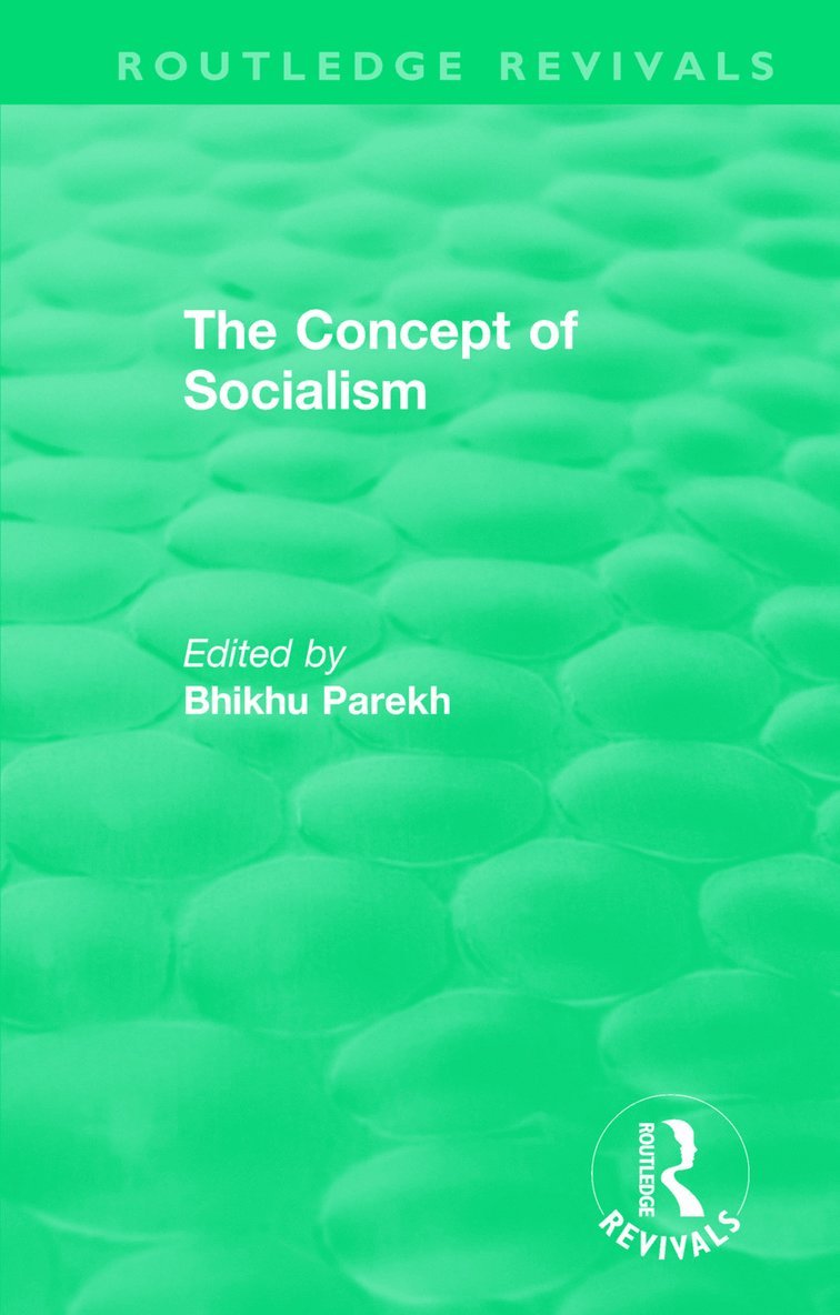 Bhikhu Parekh, Bhikhu Parekh - Routledge Revivals: The Concept of Socialism (1975), Häftad