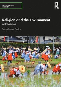 bokomslag Religion and the Environment