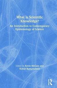 bokomslag What is Scientific Knowledge?