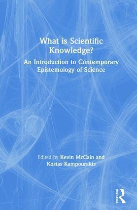 What is Scientific Knowledge? 1