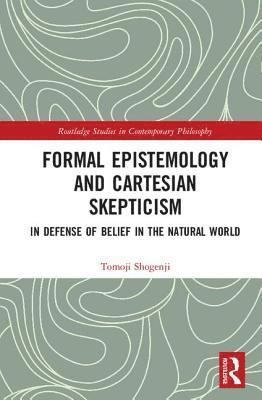 bokomslag Formal Epistemology and Cartesian Skepticism