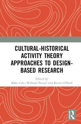 bokomslag Cultural-Historical Activity Theory Approaches to Design-Based Research