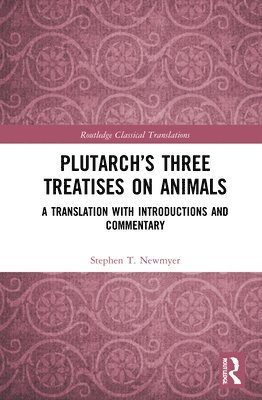 Plutarch’s Three Treatises on Animals