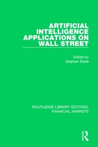 bokomslag Artificial Intelligence Applications on Wall Street